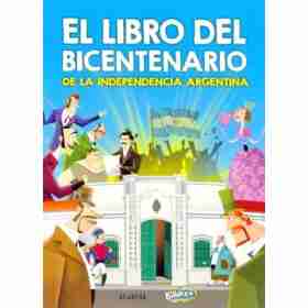 El Libro Del Bicentenario De La Independencia Argentina