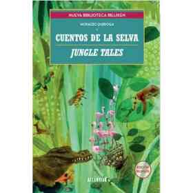 Cuentos De La Selva - Jungle Tales