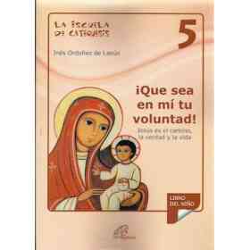 Que Sea en Mi Tu Voluntad 5º Texto