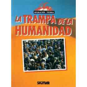 Trampa De La Humanidad La