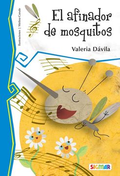 El Afinador De Mosquitos