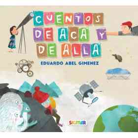 Cuentos De Aca Y De Alla