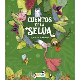 Cuentos De La Selva