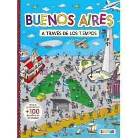 Buenos Aires a Traves De Los Tiempos