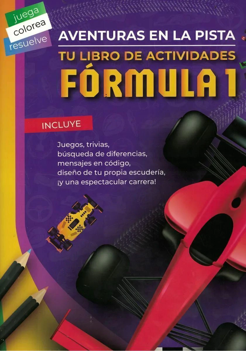 Aventuras en La Pista. Tu Libro De Actividades Formula 1