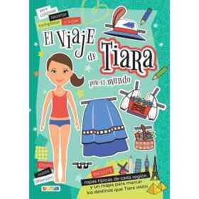 El Viaje De Tiara Por El Mundo