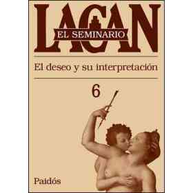 Seminario 6 El - El Deseo Y Su Interpretacion