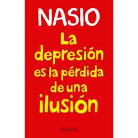 La Depresion Es La Perdida De Una Ilusion