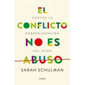 El Conflicto No Es Abuso
