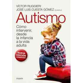 Autismo. Nueva Edicion Aumentada