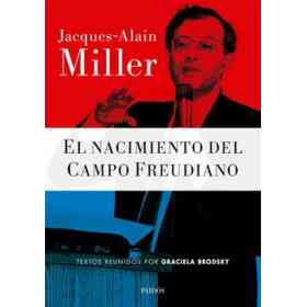 El Nacimiento Del Campo Freudiano