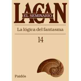 Seminario 14 - La Logica Del Fantasma