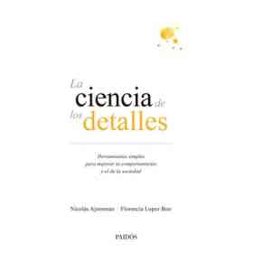 La Ciencia De Los Detalles