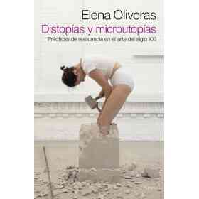Distopias Y Microutopias