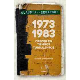 1973-1983. Crecer en Tiempos Turbulentos