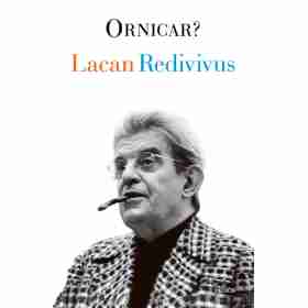 Lacan Redivivus