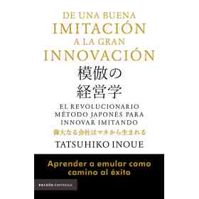De Una Buena Imitacion a La Gran Innovacion