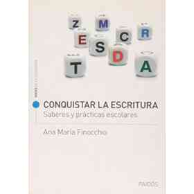 Conquistar La Escritura Saberes Y Practicas Escolares