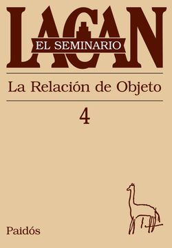 Seminario 4 - La Relacion Del Objeto
