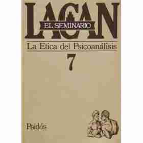 Seminario 7 - La Etica Del Psicoanalisis