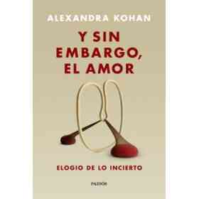 Y Sin Embargo El Amor