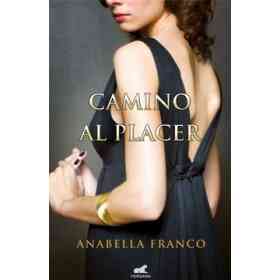 Camino Al Placer