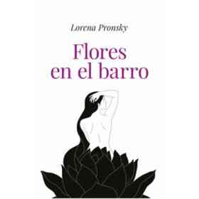 Flores en El Barro