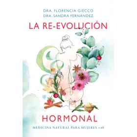 La Re-Evolucion Hormonal