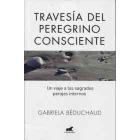 Travesía Del Peregrino Consciente