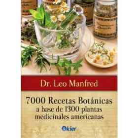 7000 Recetas Botanicas a Base De 1300 Plantas Medicinales Americanas