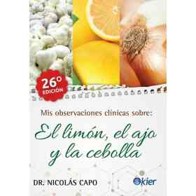Mis Observaciones Clinicas Sobre El Limon El Ajo Y La Cebolla