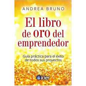 El Libro De Oro Del Emprendedor