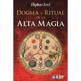 Dogma Y Ritual De La Alta Magia