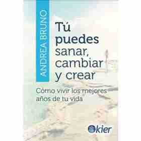 Tu Puedes Sanar Cambiar Crear
