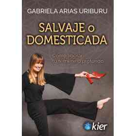 Salvaje O Domesticada