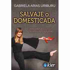 Salvaje O Domesticada