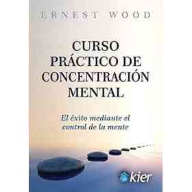 Curso Practico De Concentracion Mental