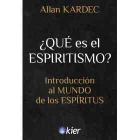 ¿Que Es El Espiritismo?
