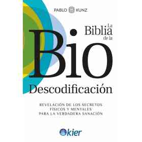 La Biblia De La Biodescodificacion