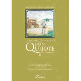 El Ingenioso Hidalgo Don Quijote De La Mancha, Ii