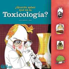 Queres Saber Que Es La Toxicologia?