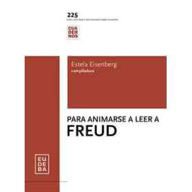Para Animarse a Leer a Freud