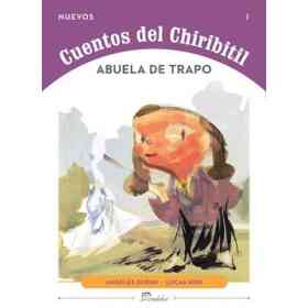 Abuela De Trapo. Cuentos Del Chiribitil