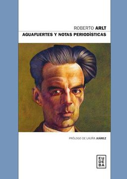 Aguafuertes Y Notas Periodisticas