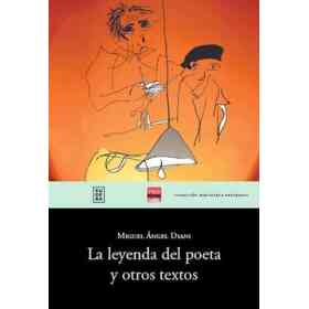 La Leyenda Del Poeta Y Otros Textos