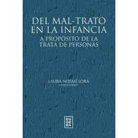 Del Mal Trato en La Infancia