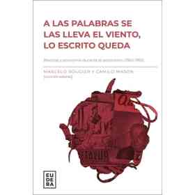 A Las Palabras Se Las Lleva El Viento Lo Escrito