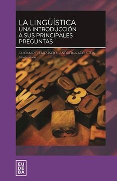 La Lingüística. Una Introduccion a Sus Principales Preguntas