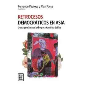 Retrocesos Democraticos en Asia