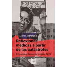 Reflexiones Medicas a Partir De Las Catastrofes